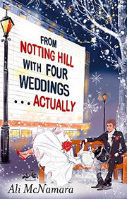 From Nothing Hill To Four Wedding Actually